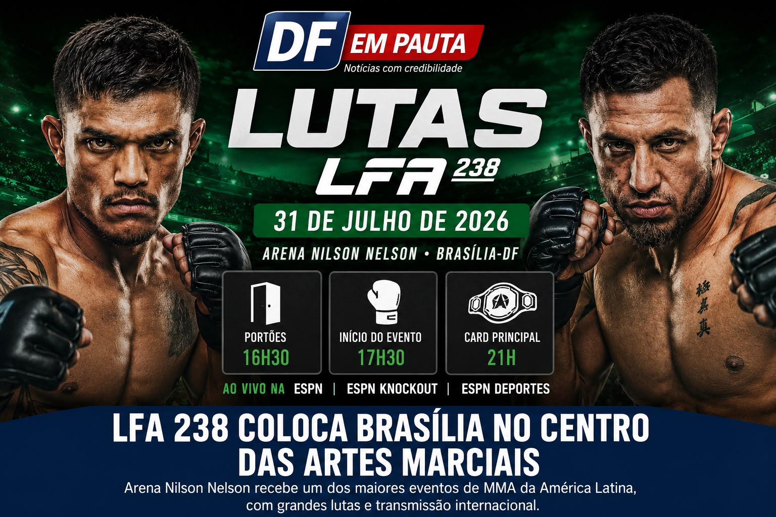 LFA 238 transforma Brasília na capital das artes marciais nesta sexta-feira